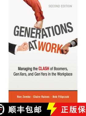 【3-4周达】The Generations at Work: Managing the Clash of Boomers, Gen Xers, and Gen Yers in the Work... [9780814432334]