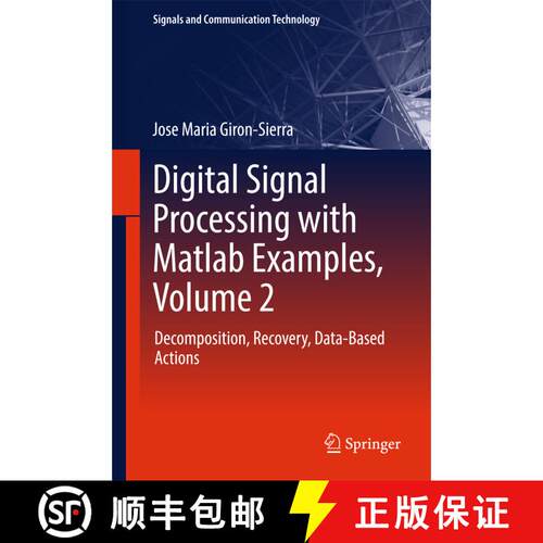 【3-4周达】精装 Digital Signal Processing with Matlab Examples, Volume 2 : Decomposition, Recovery, D... [9789811025365]