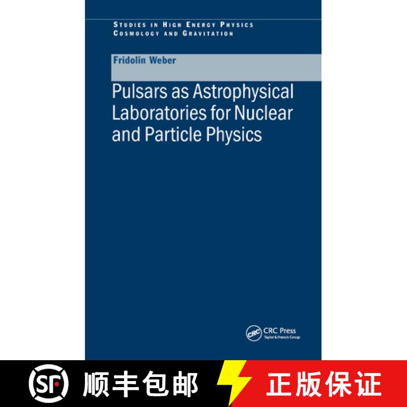 【3-4周达】Pulsars as Astrophysical Laboratories for Nuclear and Particle Physics [9780750303323]