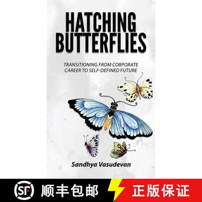 【3-4周达】精装 Hatching Butterflies: Transitioning from Corporate Career to Self-Determined Future [9781957456461]
