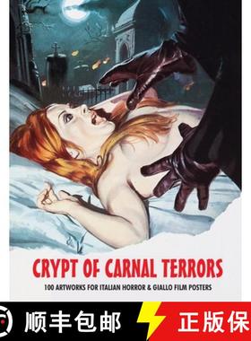 【3-4周达】Crypt of Carnal Terrors: 100 Artworks for Italian Horror & Giallo Film Posters [9781838359522]