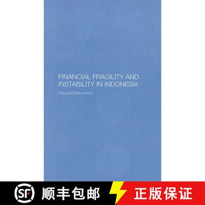 【3-4周达】精装 Financial Fragility and Instability in Indonesia [9780415399043]