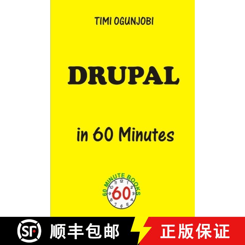【3-4周达】DRUPAL In 60 Minutes [9781365069444]