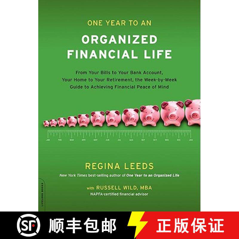 【3-4周达】One Year to an Organized Financial Life: From Your Bills to Your Bank Account, Your Home t... [9780738213675]