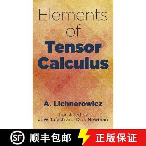 预订 Elements of Tensor Calculus (First Edition, First) [9780486805177]