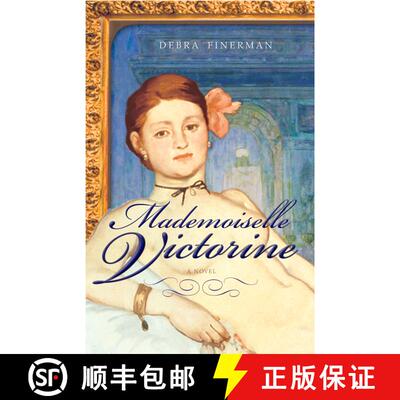 【3-4周达】Mademoiselle Victorine: A Novel [9780307352835]
