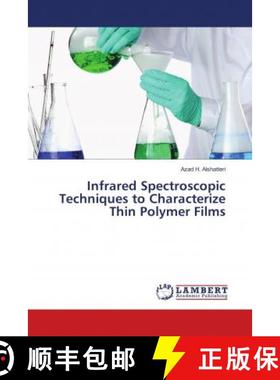 预订 Infrared Spectroscopic Techniques to Characterize Thin Polymer Films [9786139577101]