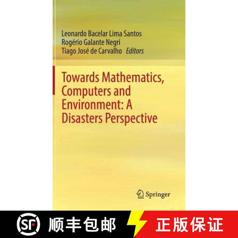 【3-4周达】Towards Mathematics, Computers and Environment: A Disasters Perspective [9783030212049]