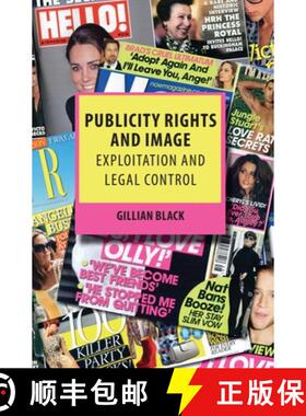 预订 Publicity Rights and Image: Exploitation and Legal Control [9781849460545]