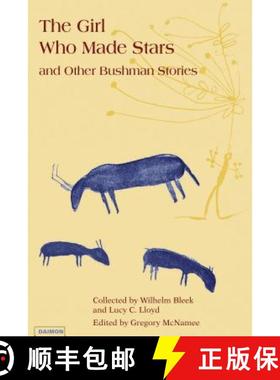 【3-4周达】Girl Who Made Stars: And Other Bushman Stories [9783856305994]
