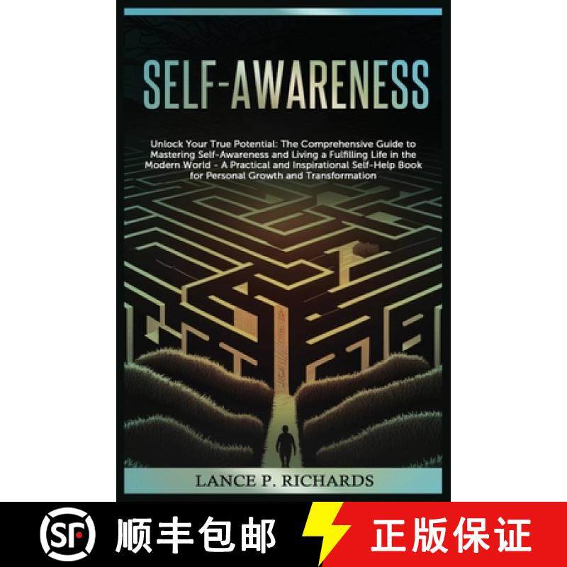 【3-4周达】Self-awareness: Unlock Your True Potential: The Comprehensive Guide to Mastering Self-Awar... [9798889131601]
