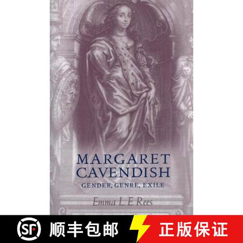 【3-4周达】Margaret Cavendish: Gender, Genre, Exile [9780719099328]