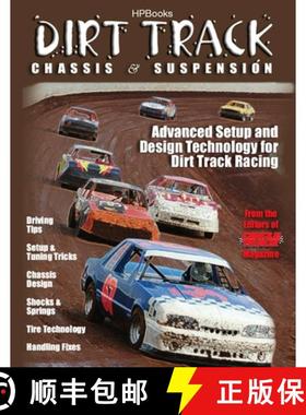 【3-4周达】Dirt Track Chassis & Suspension: Advanced Setup and Design Technology for Dirt Track Racing [9781557885111]