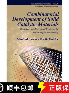 【3-4周达】Combinatorial Development of Solid Catalytic Materials: Design of High-Throughput Experime... [9781848163430]