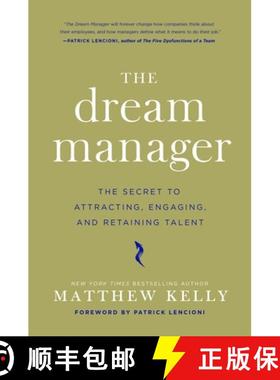 【3-4周达】Dream Manager: Achieve Results Beyond Your Dreams by Helping Your Employees Fulfill Theirs [9781401303709]