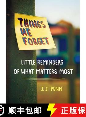 【3-4周达】Things We Forget: Little Reminders of What Matters Most [9780399165191]