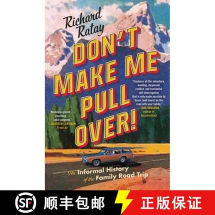 【3-4周达】Don't Make Me Pull Over!: An Informal History of the Family Road Trip [9781501188756]