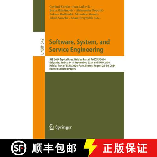 【3-4周达】Software, System, and Service Engineering: S3E 2024 Topical Area, Held as Part of FedCSIS ... [9783031849121]