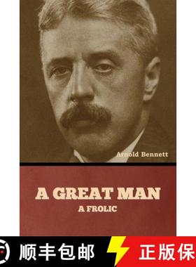 预订 A Great Man: A Frolic [9798888308264]