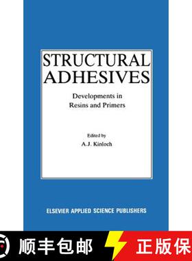 【3-4周达】Structural Adhesives : Developments in resins and primers [9781851660025]