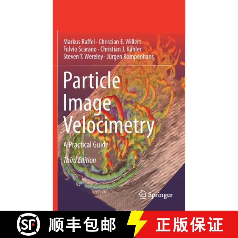 【3-4周达】Particle Image Velocimetry : A Practical Guide [9783319688510]