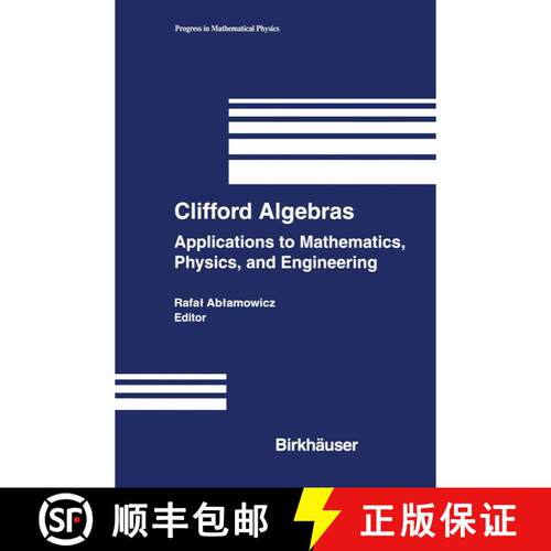 【3-4周达】Clifford Algebras : Applications to Mathematics, Physics, and Engineering [9781461273936]