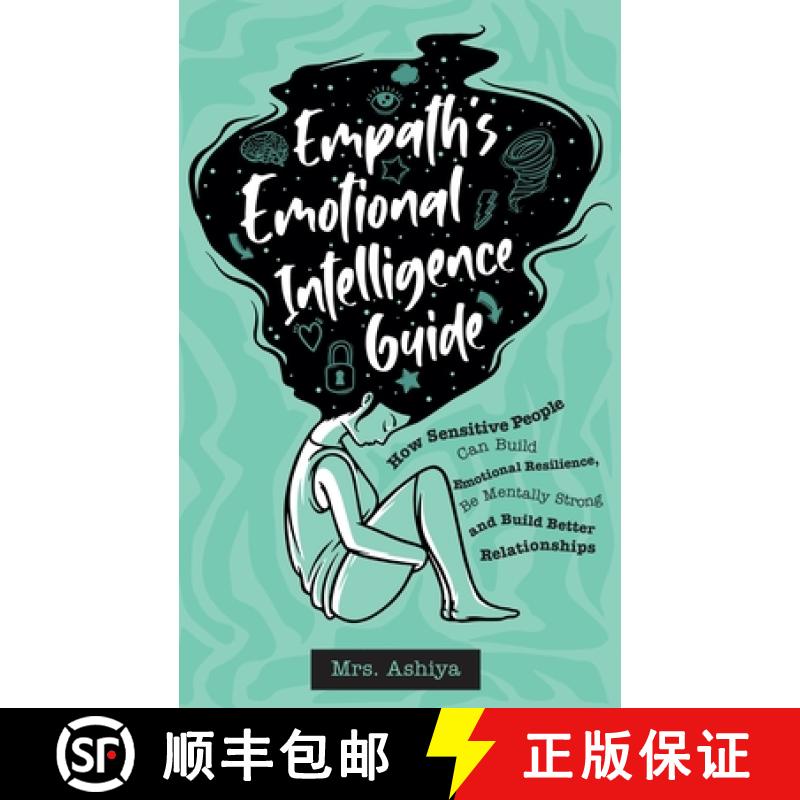 【3-4周达】Empath's Emotional Intelligence Guide: How Sensitive People Can Build Emotional Resilience... [9781954104044]