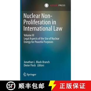 Law Volume III Non 9789462651371 Use ... Nuclear Proliferation International Aspects Legal the 4周达
