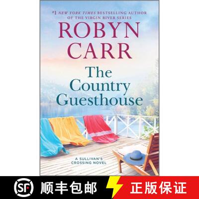 【3-4周达】The Country Guesthouse: A Sullivan's Crossing Novel and the Inspiration for the Hit Netfli... [9780778388272]