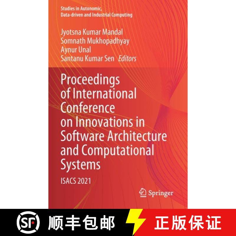 【3-4周达】Proceedings of International Conference on Innovations in Software Architecture and Comput... [9789811643033]
