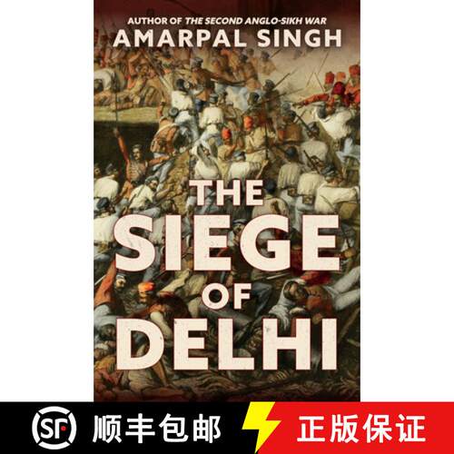 【3-4周达】精装 The Siege of Delhi [9781445682358]