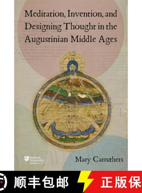 【3-4周达】精装 Meditation, Invention, and Designing Thought in the Augustinian Middle Ages [9781914967221]