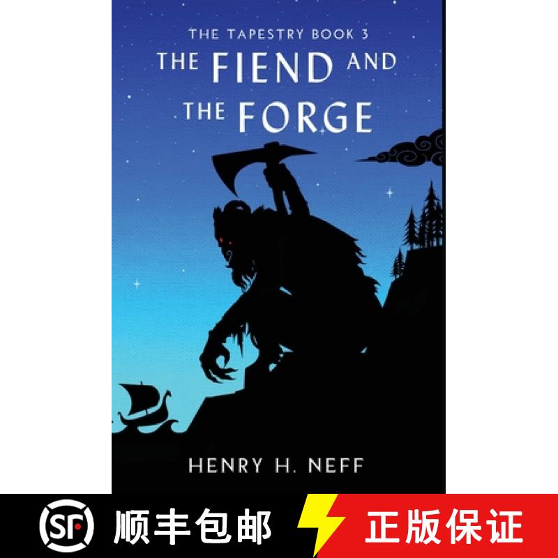 【3-4周达】The Fiend and the Forge: Book Three of The Tapestry [9798985057096]