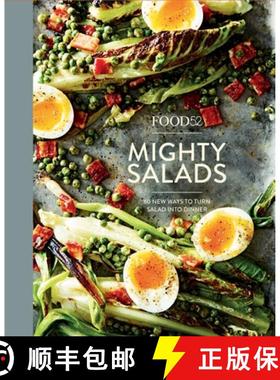 【3-4周达】Food52 Mighty Salads: 60 New Ways to Turn Salad into Dinner--and Make-Ahead Lunches, Too [9780399578045]