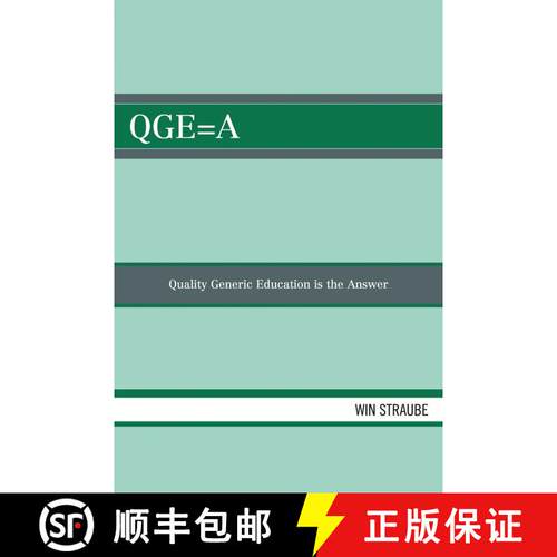 【3-4周达】QGE=A : Quality Generic Education is the Answer [9780761837718]