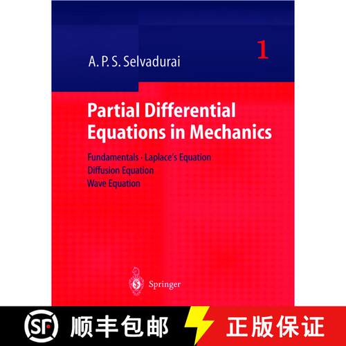 【3-4周达】精装 Partial Differential Equations in Mechanics 1 : Fundamentals, Laplace's Equation, Dif... [9783540672838]