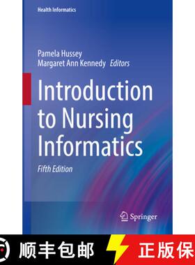 【3-4周达】Introduction to Nursing Informatics (Fifth Edition 2021) (Fifth Edition 2021) (Fifth Editi... [9783030587390]
