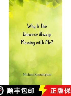 预订 Why Is the Universe Always Messing with Me? [9783690857802]