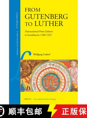 预订 From Gutenberg to Luther: Transnational Print Cultures in Scandinavia 1450-1525 [9789004270572]