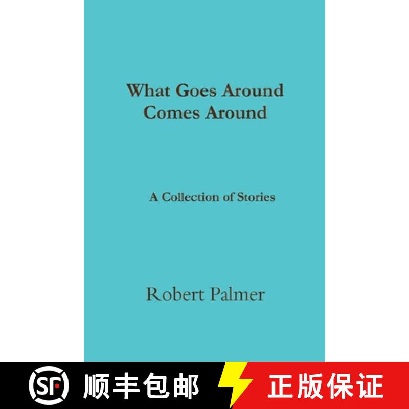 【2-3周达】What Goes Around Comes Around              A Collection of Stories [9781312596641]