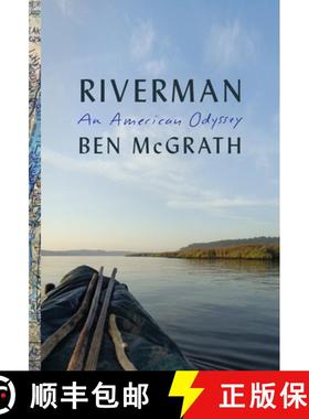 【3-4周达】Riverman: An American Odyssey [9780451494009]