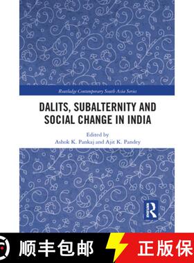 【3-4周达】Dalits, Subalternity and Social Change in India [9780367584283]