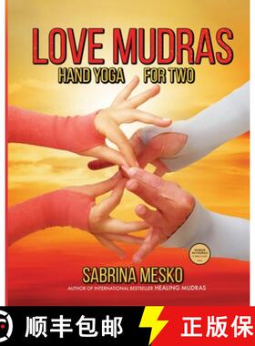 【3-4周达】Love Mudras: Hand Yoga for Two [9780692045305]