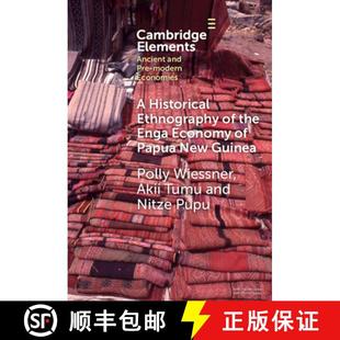 Enga New Papua Economy 9781009485951 Historical Ethnography 预订 Guinea the