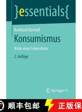 【3-4周达】Konsumismus : Kritik einer Lebensform [9783658122225]
