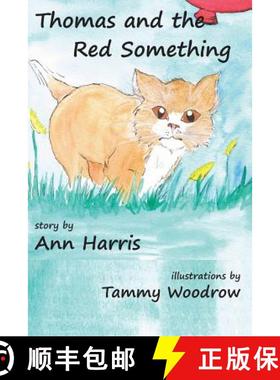 预订 Thomas and the Red Something [9781926898896]