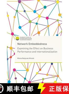 【3-4周达】Network Embeddedness : Examining the Effect on Business Performance and Internationalization [9783319565101]