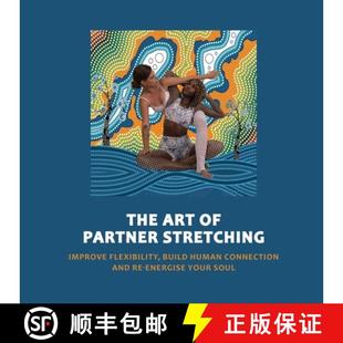 Stretching energize Improve Partner Art your and flexibility s... human connection 4周达 9780648855309 build