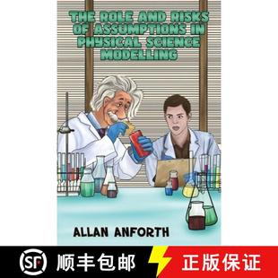 【3-4周达】The Role and Risks of Assumptions in Physical Science Modelling [9781035827671]