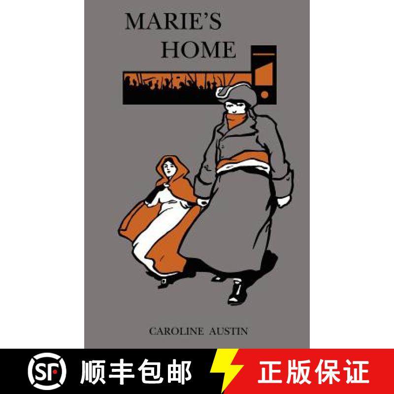 【3-4周达】Marie's Home: Or, A Glimpse of the Past [9780977678655]